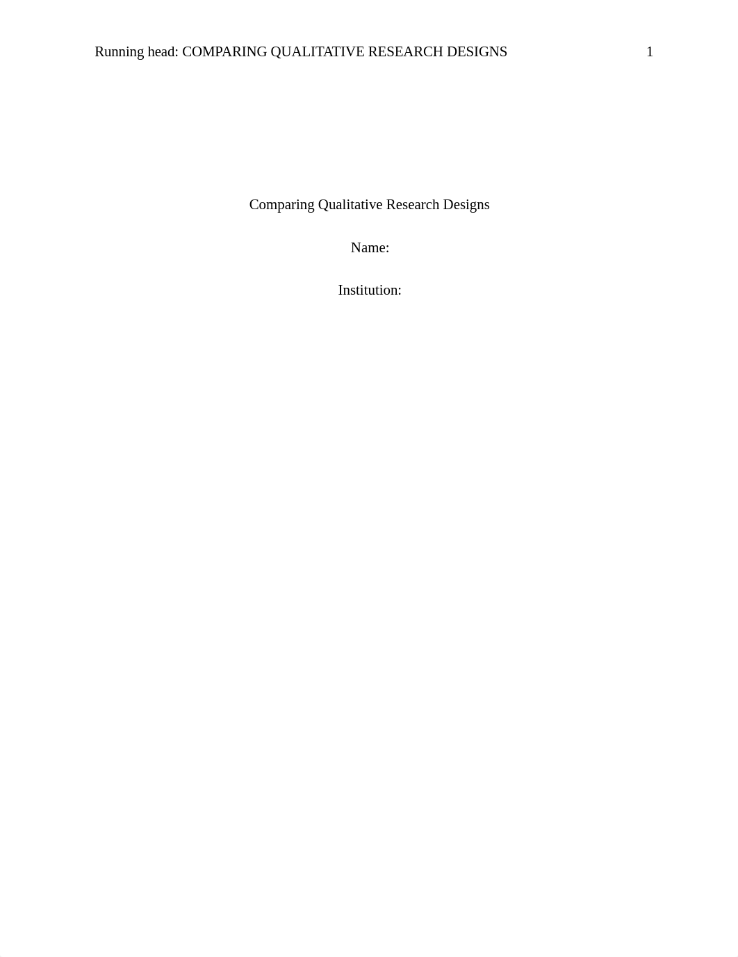 Comparing Qualitative Research Designs.docx_d65jc63j5k0_page1