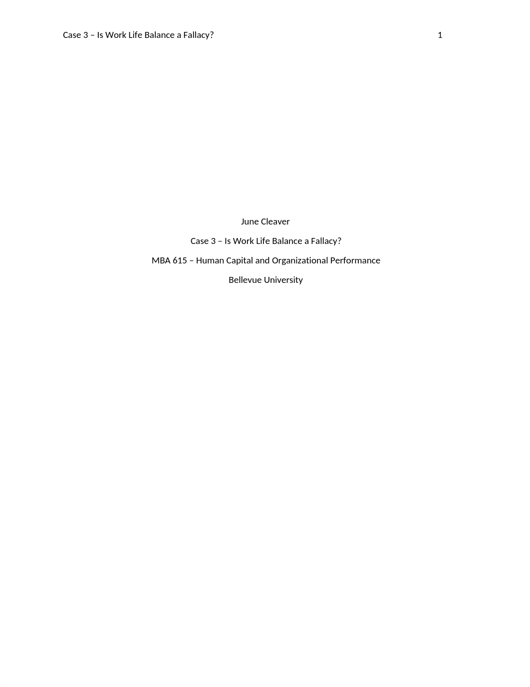 Case 3 - Is Work Life Balance a Fallacy.docx_d671lxfdf3s_page1