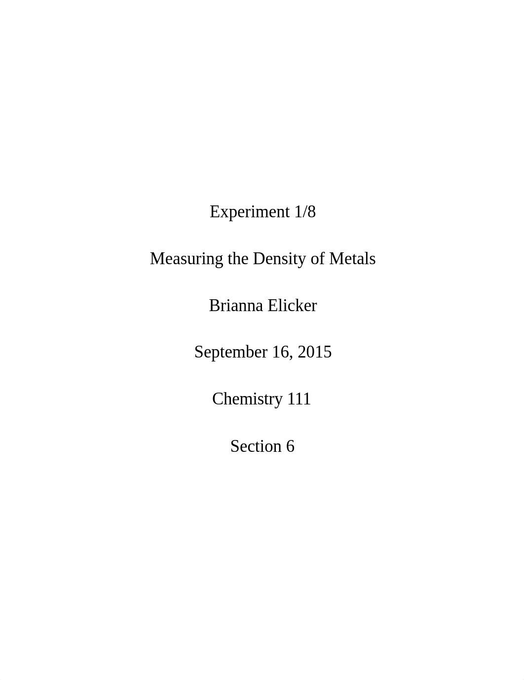 Chem 111 McCool - Exp. 1 Lab Report Measuring the Density of Metals.docx_d67e4h6b9ha_page1