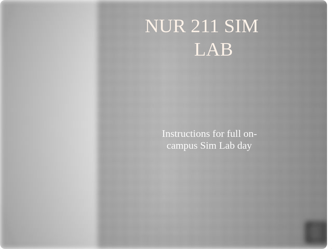 NUR 211 Sim Lab Day (with COVID-19 restrictions).pptx_d67mmobx47x_page1