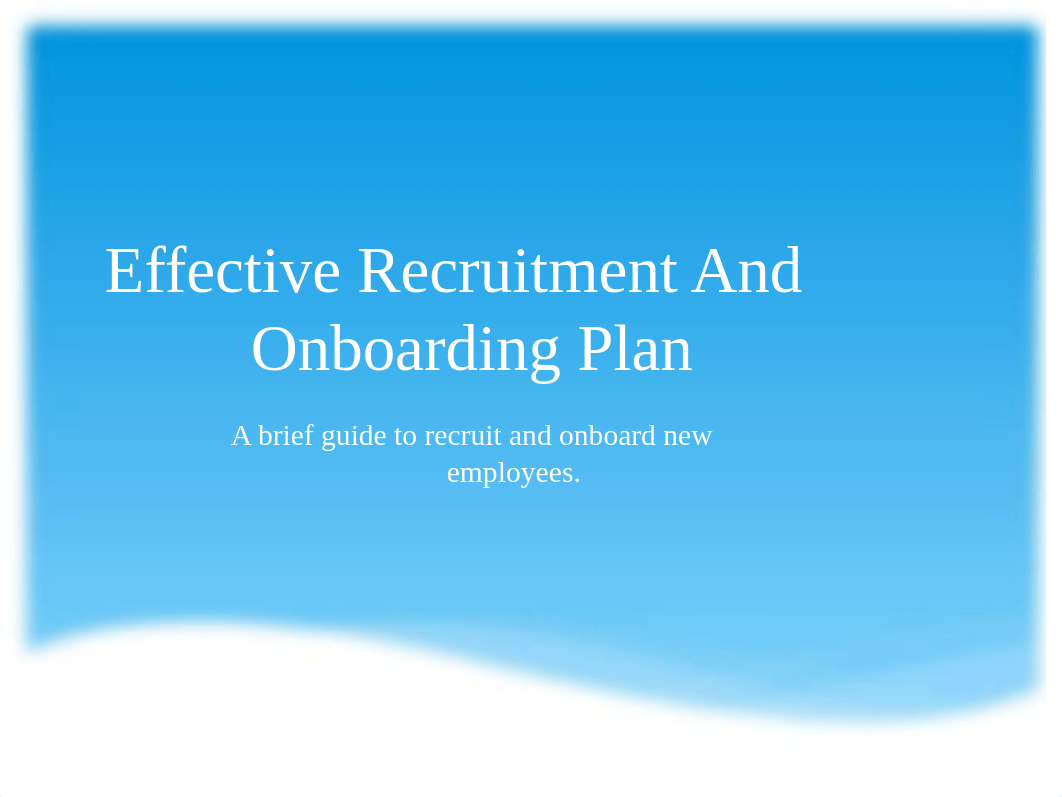 Effective Recruitment And Onboarding ppt assignment.pptx_d6981l1r38s_page1