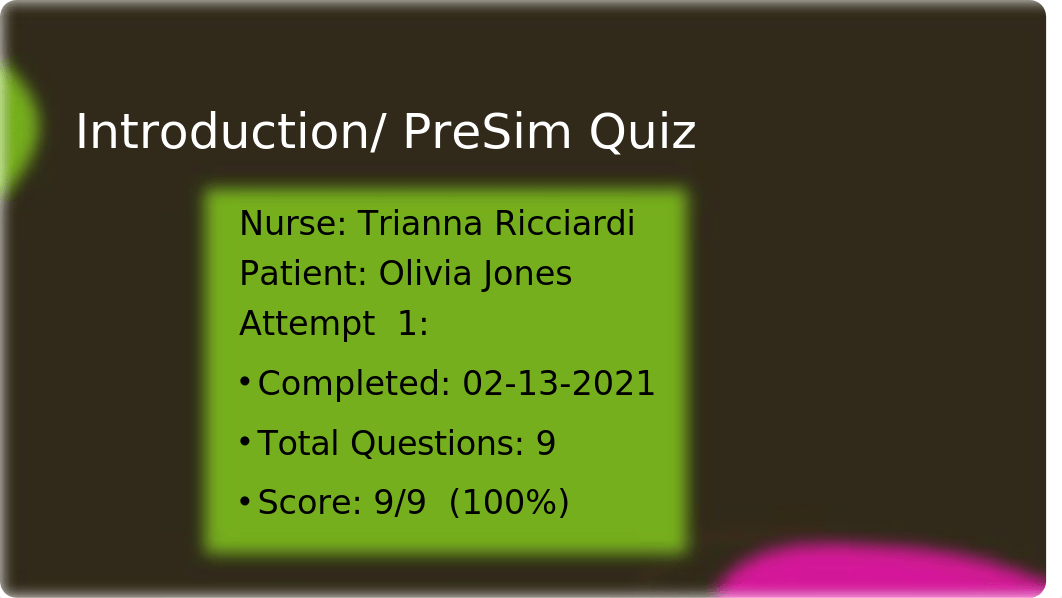 OB VSim- Olivia Jones (Core)- Trianna Ricciardi.pptx_d6agp3s8rjt_page2