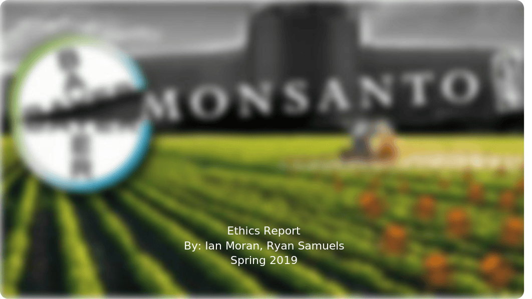 Monsanto ethics report.pptx_d6ar0662e3w_page1