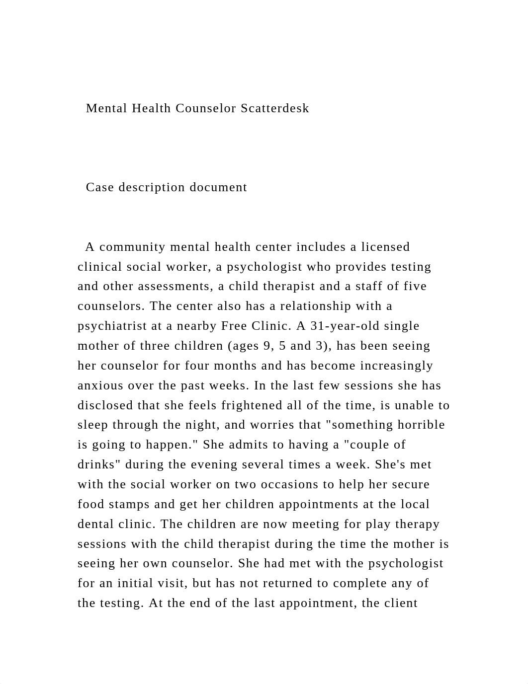 Mental Health Counselor Scatterdesk   Case description docu.docx_d6bjvqu2d74_page2