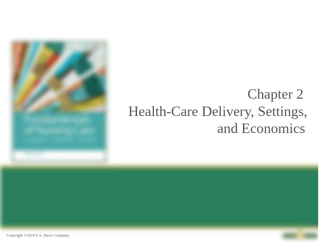 CH02+Health-Care+Delivery,+Settings,+and+Economics.pptx_d6bq7kmfcda_page1