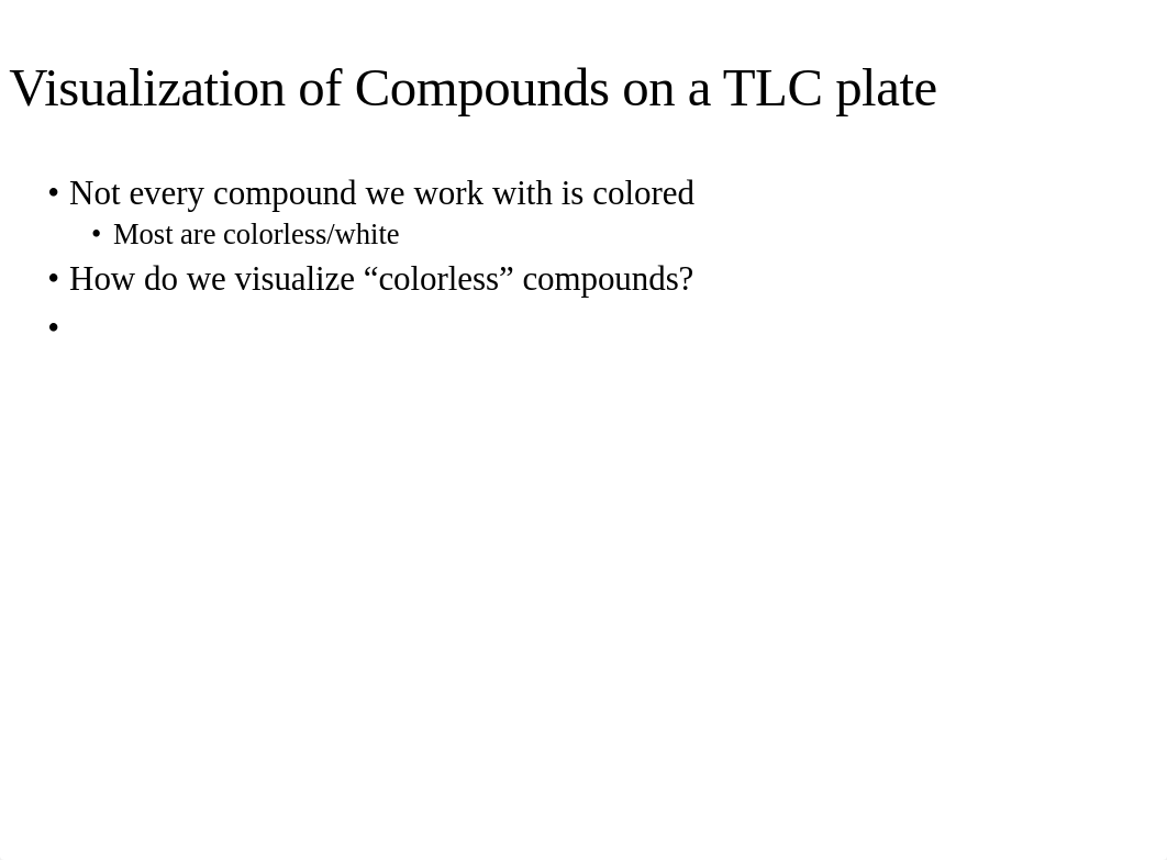 Lectures 9 and 12 - TLC and Bleach Oxidation Reaction.pdf_d6buhsrqkep_page4