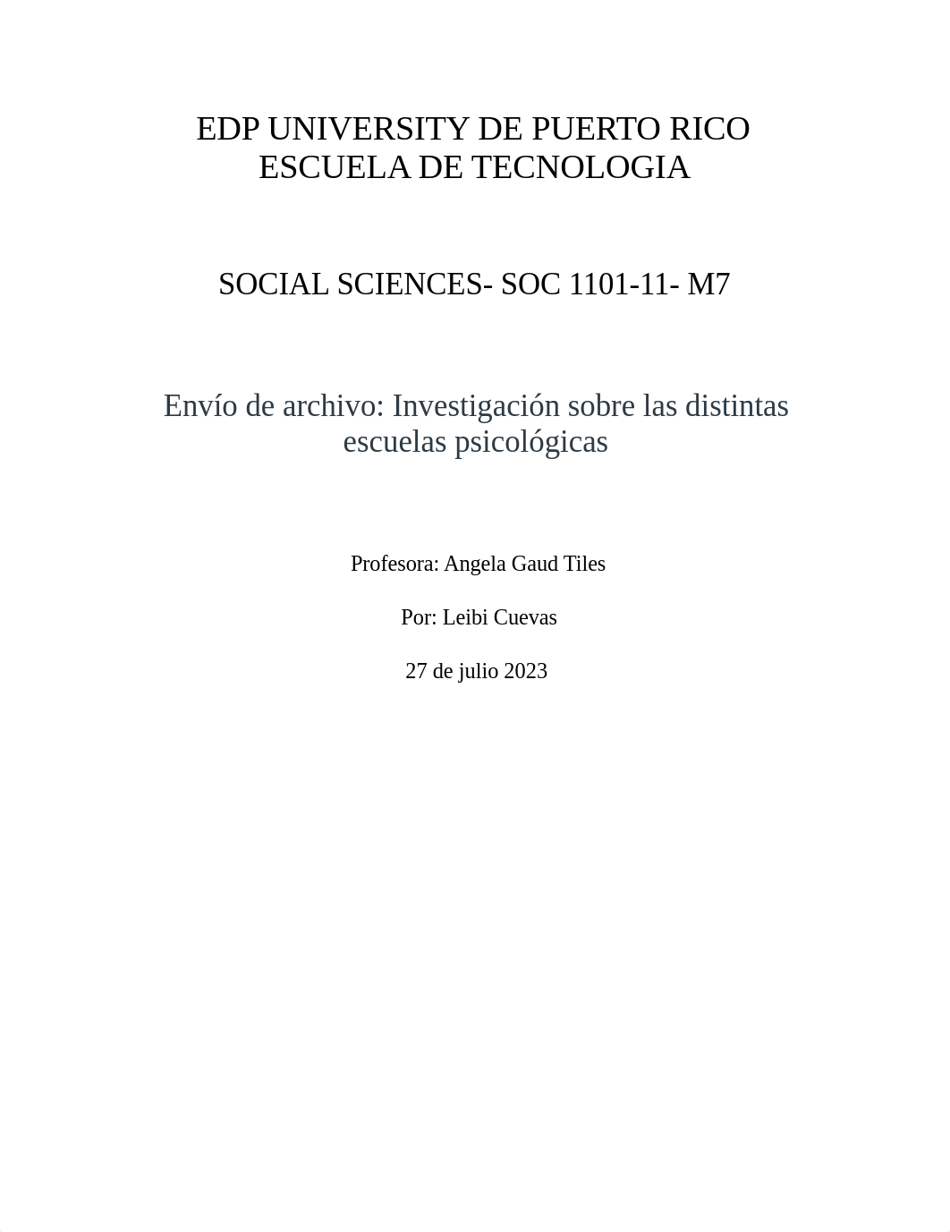 SOC-1101-11 M7-Envío de archivo- Investigación sobre las distintas escuelas psicológicas.docx_d6chmiha6h4_page1