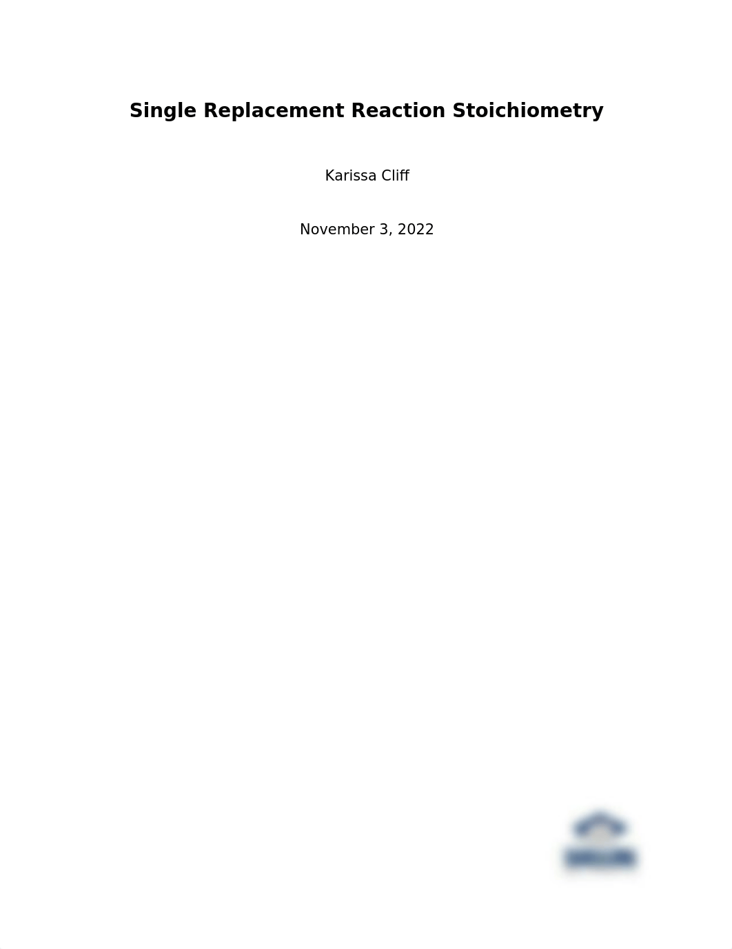 580338 Single Replacement Reaction Stoichiometry Q KCliff.docx_d6dzg5d2fc1_page1