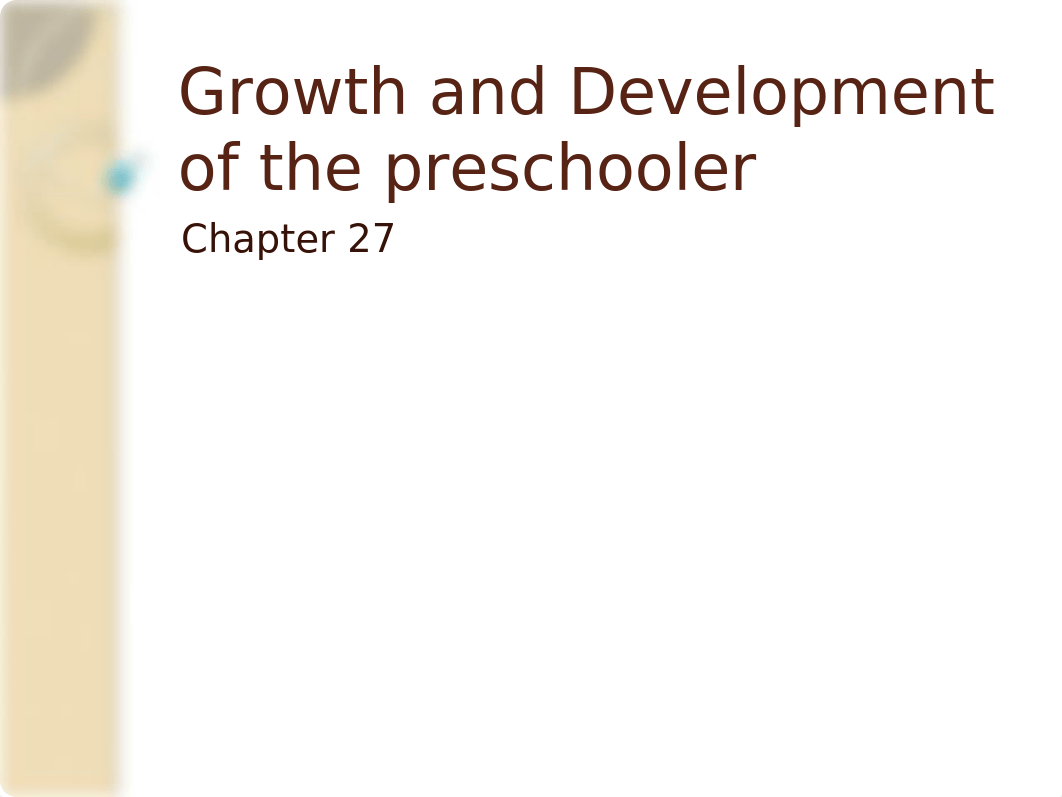 Growth and Development of the preschooler student version (1).pptx_d6dztnkf16g_page1