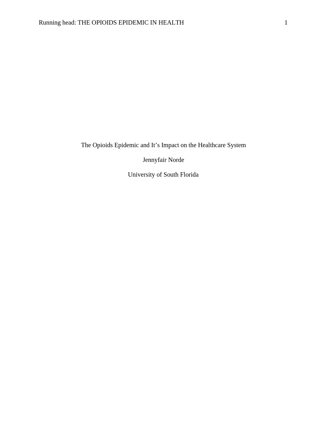 opioid final paper 2.docx_d6eyor1a0y7_page1