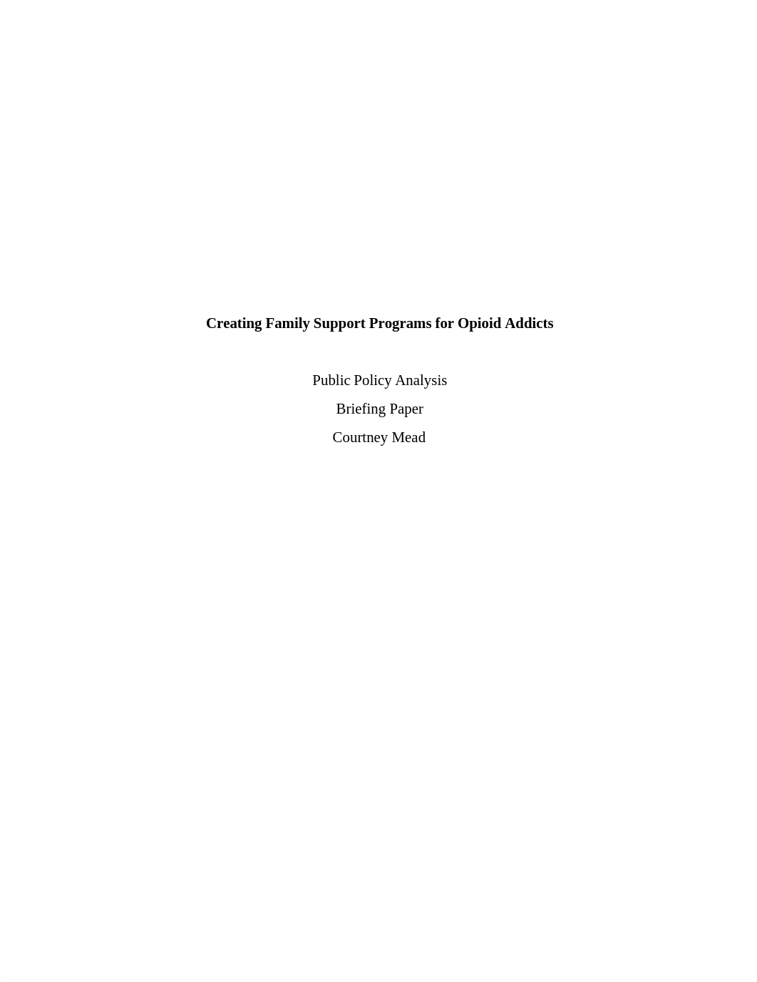 Drug Policy Analysis - Creating Family Support Programs for Opiod Addicts.docx_d6f34k0ix6a_page1