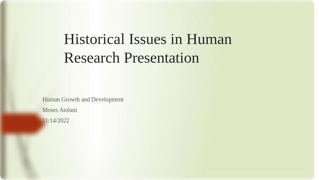 Historical Issues in Human Research Presentation.pptx_d6f6hneqooj_page1