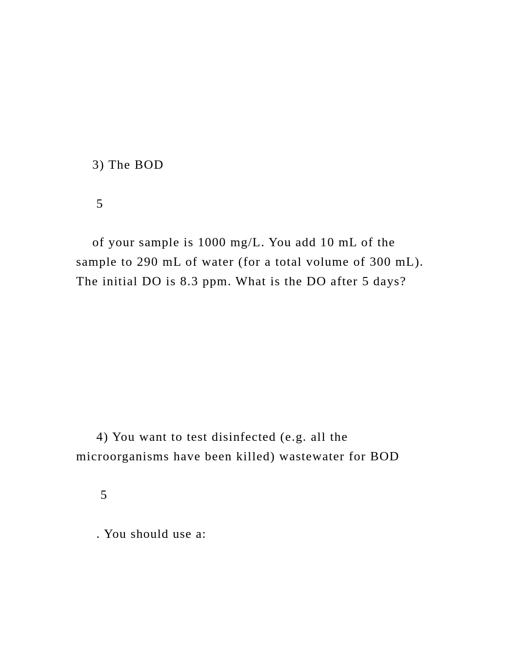 1) If the 5-day BOD of an undiluted sample is 5 ppm and the DO.docx_d6fj8kbh5q1_page3