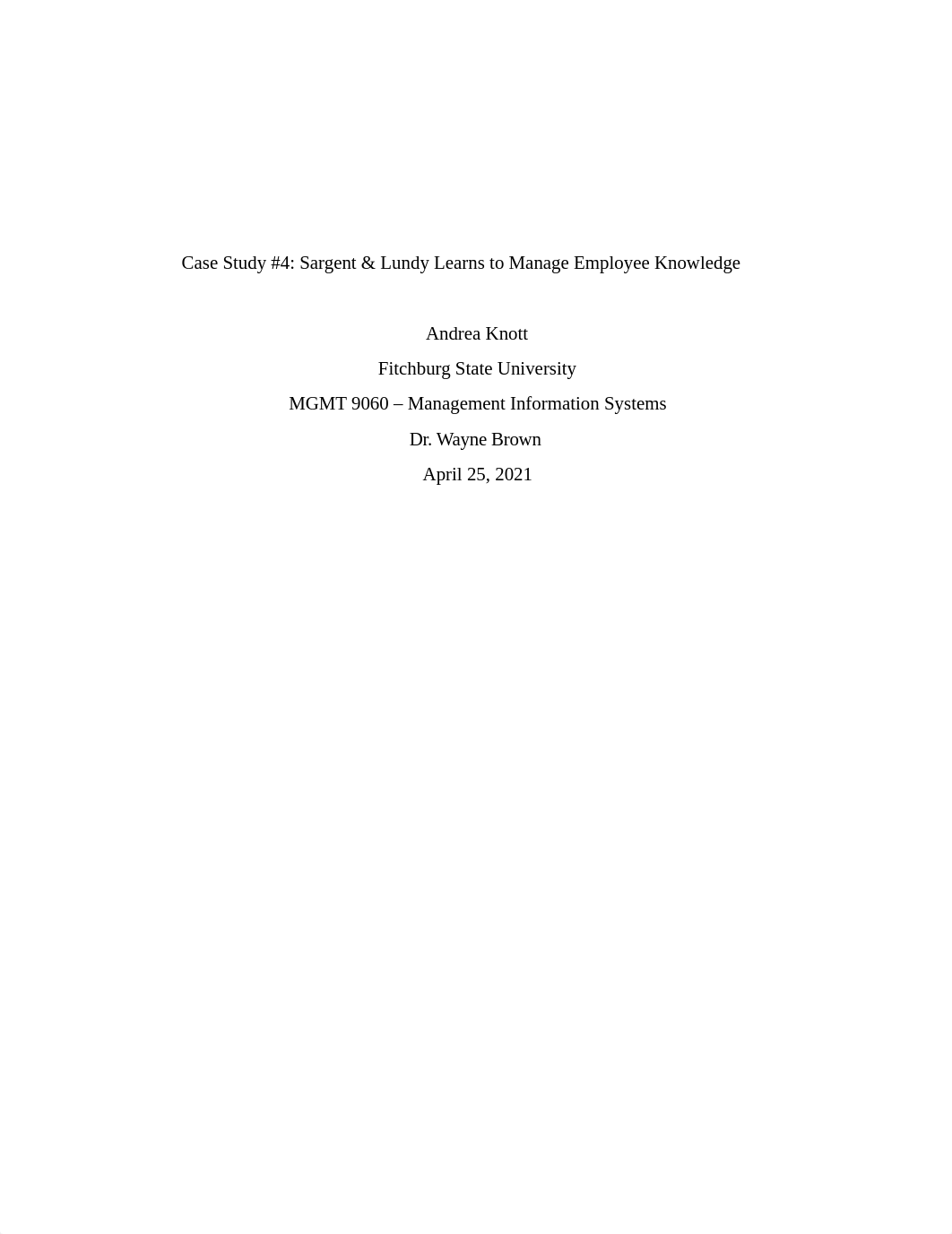 Knott_Week6-CaseStudy4-Final.docx_d6fr21mr4x6_page1