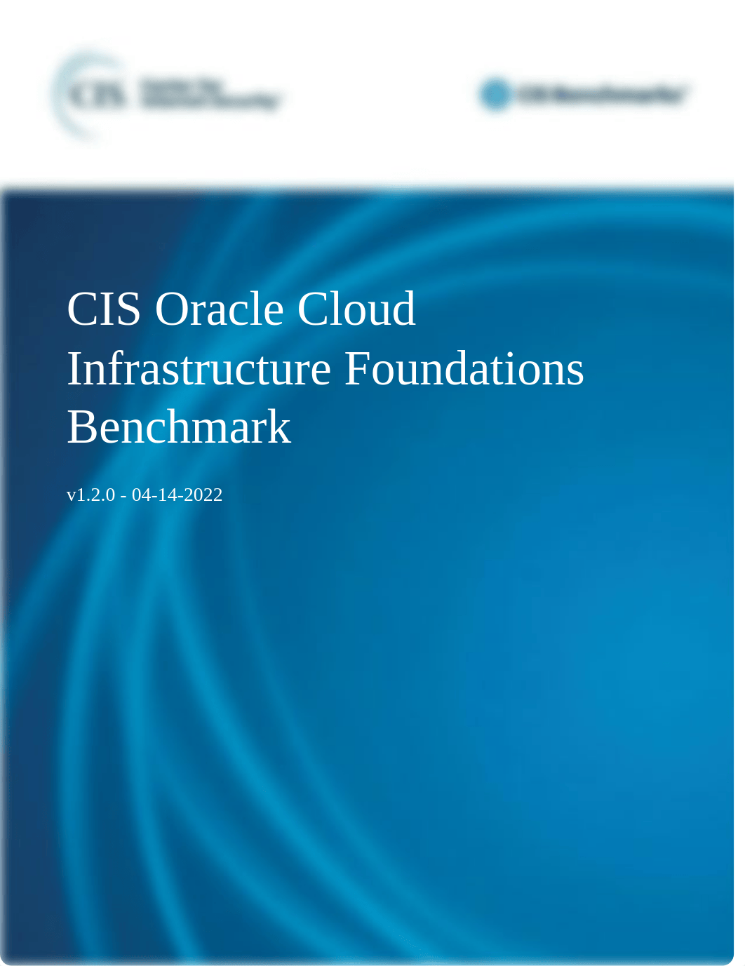 CIS_Oracle_Cloud_Infrastructure_Foundations_Benchmark_v1.2.0.pdf_d6g6qyyip2t_page1