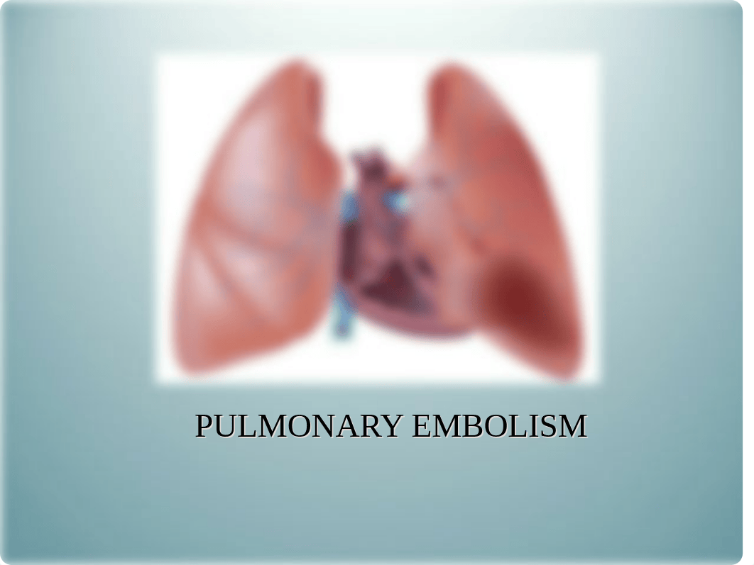 Pulmonary Embolism .ppt_d6h08hxhbyi_page1