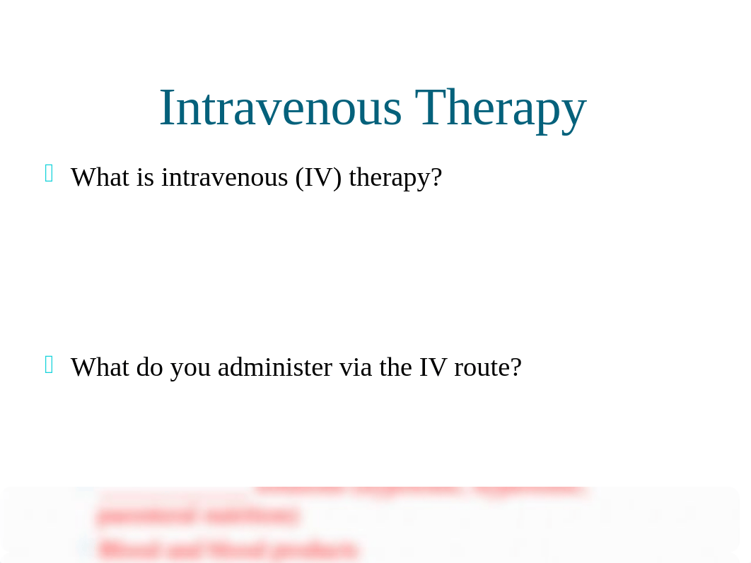 IV Therapy Student PPT.pptx_d6i01u8gdjq_page2