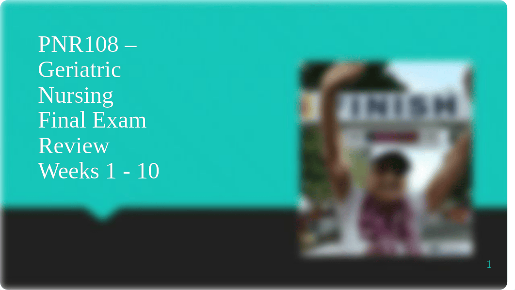 PNR108 Final Exam Review Final Revised 3-23-21FV!-5.pptx_d6ivq2bzqjk_page1
