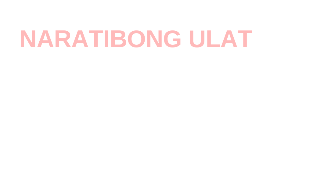 7 NARATIBONG ULAT.pptx_d6jbyb6ij8r_page1