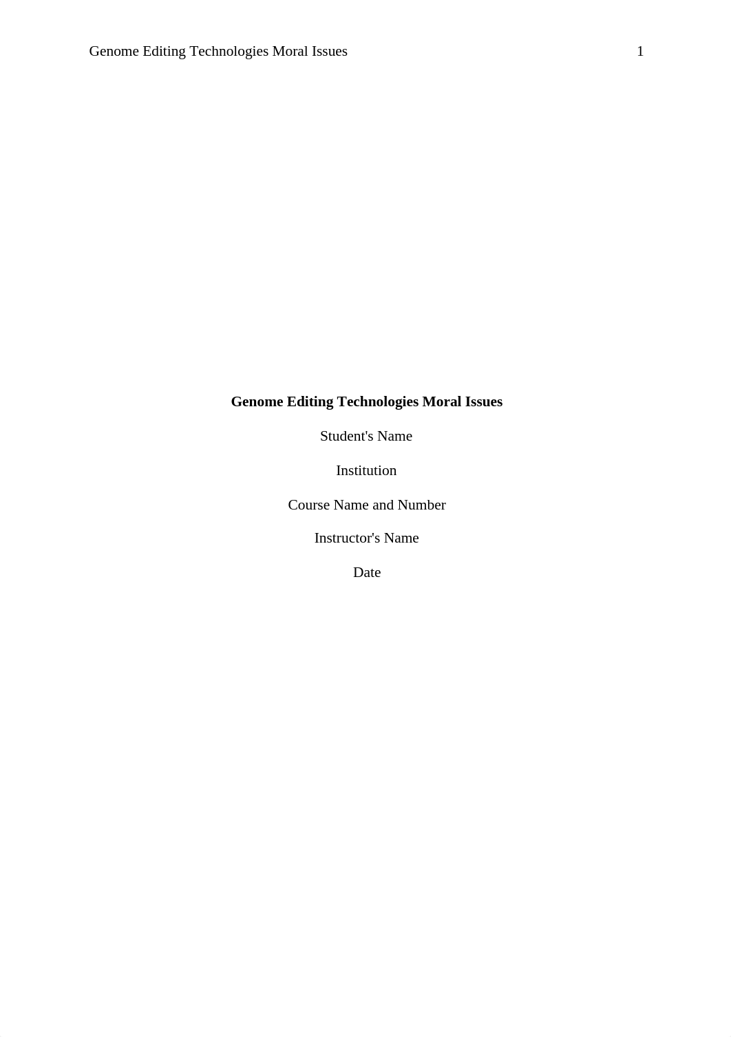 Week 4 Assignment_Genome Editing Technologies Moral Issues.docx_d6jd1k791h1_page1