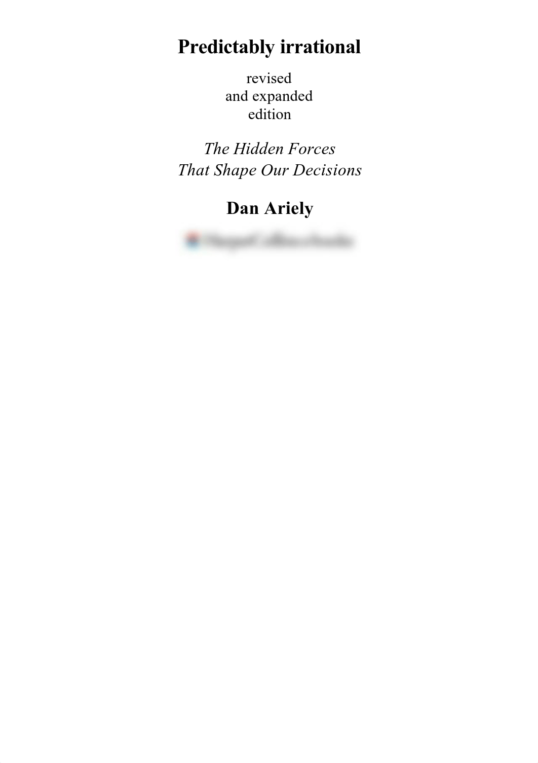 Predictably Irrational, Revised - Dan Ariely.pdf_d6jo0umlc1q_page2