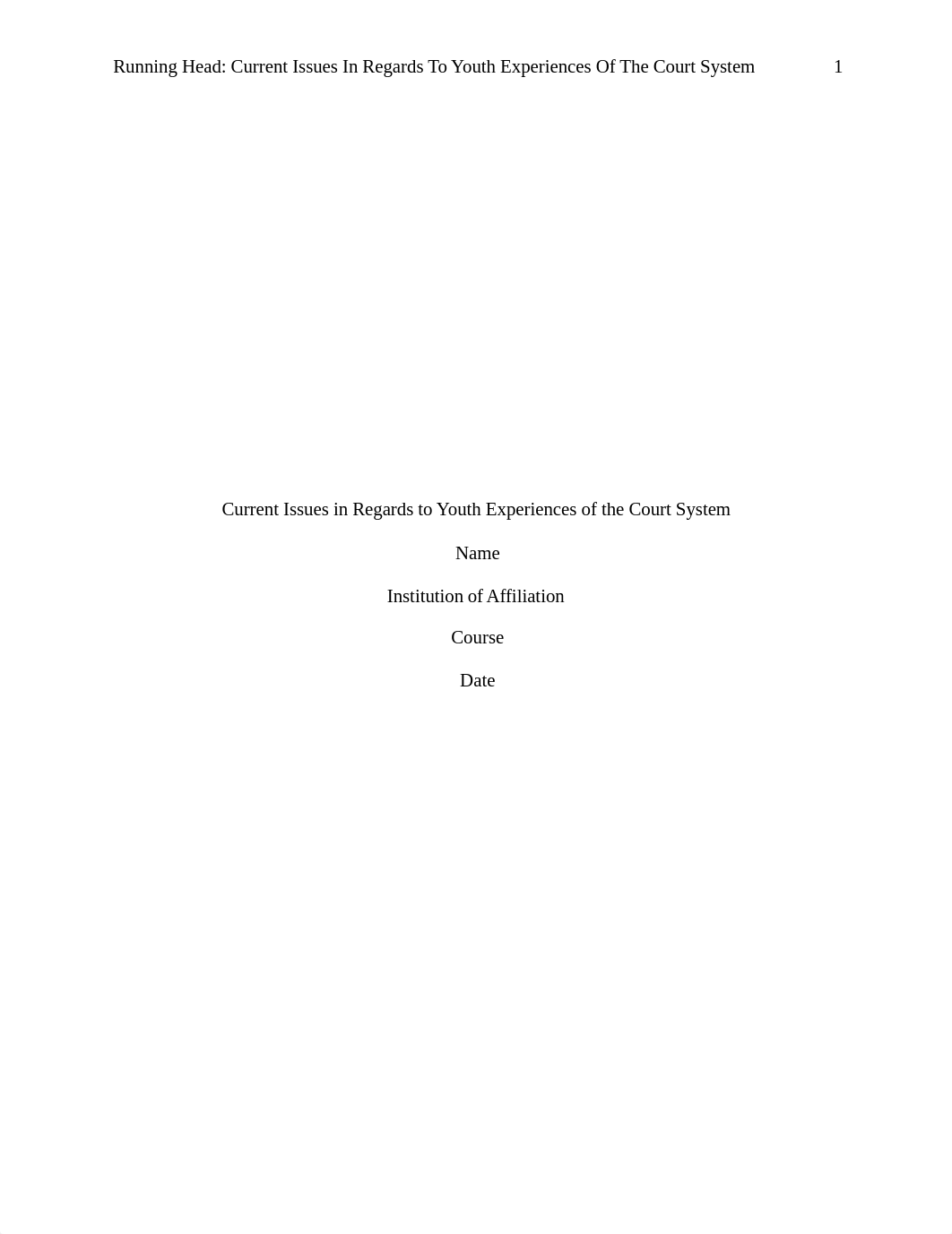 Current Issues in Regards to Youth Experiences of the Court System.doc_d6jst85hl6n_page1