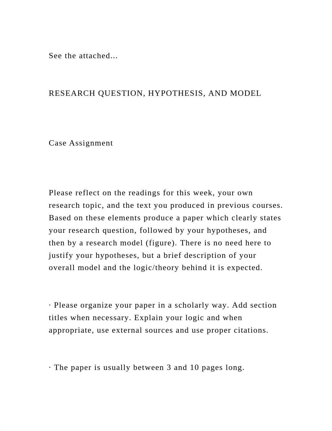 See the attached...RESEARCH QUESTION, HYPOTHESIS, AND MODEL.docx_d6kkh2o9tdu_page2