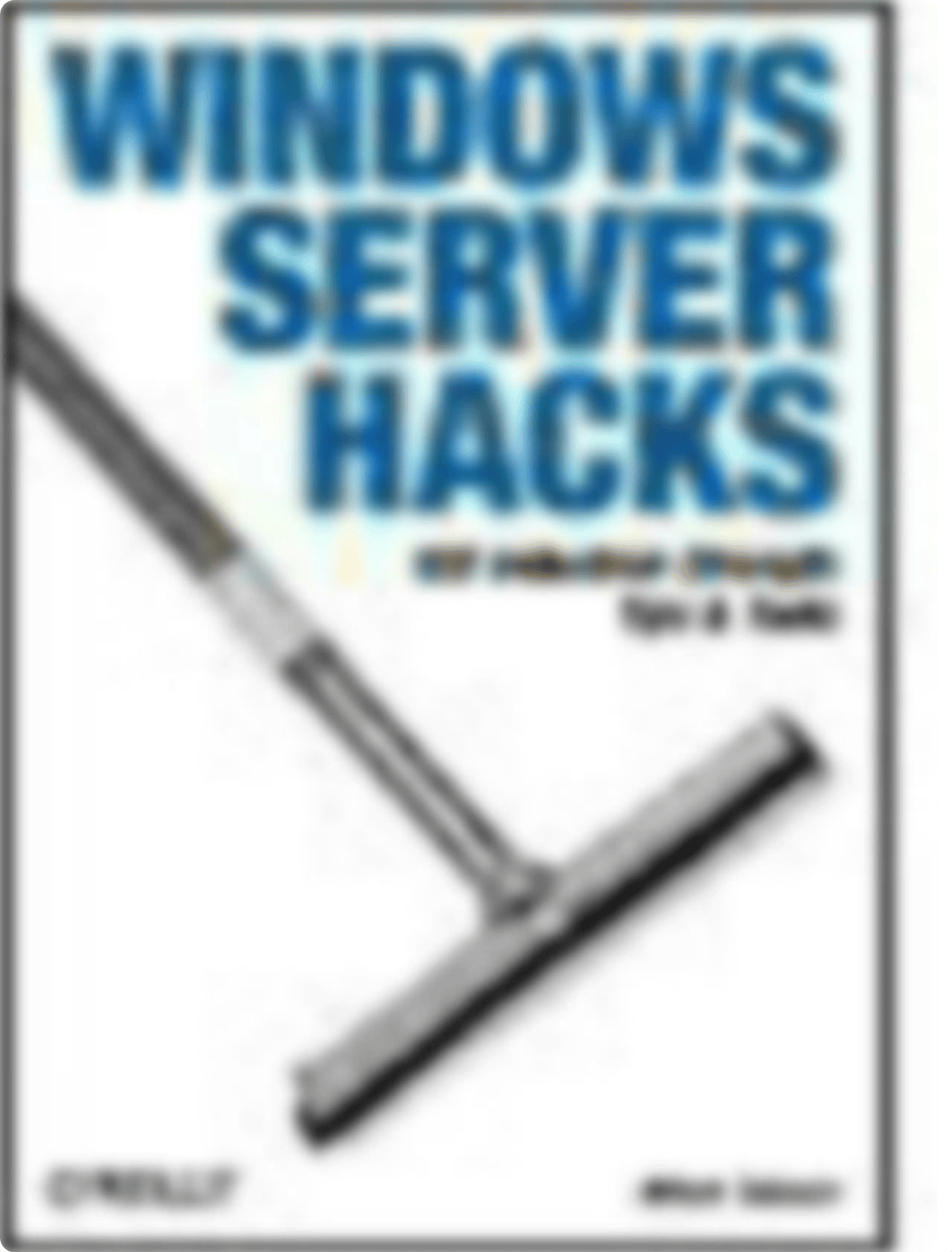 Windows Server Hacks Team DDU - By Mitch Tulloch.pdf_d6kzqxy81lh_page1