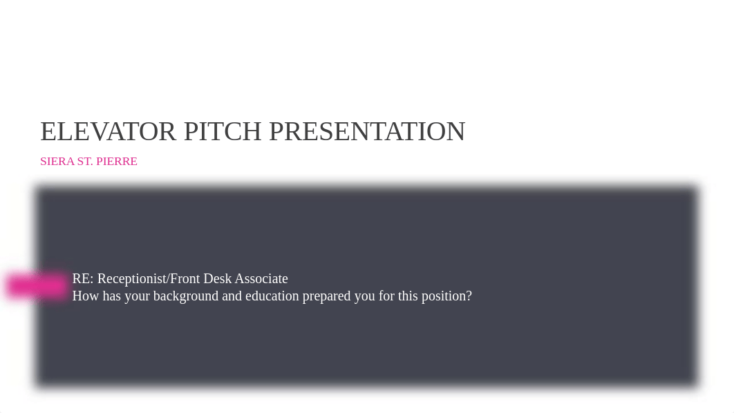 Elevator Pitch Presentation.pptx_d6l8xmyb6ki_page1