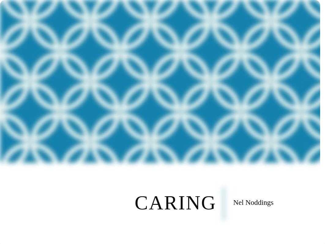 Nel Noddings Caring.pptx_d6ldtd0orlg_page1