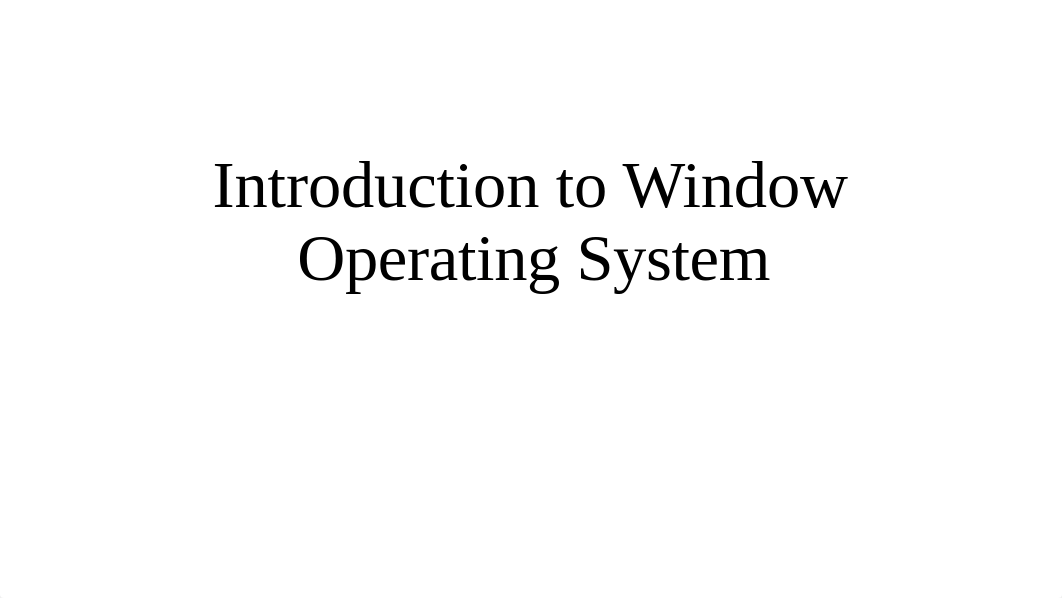 Introduction to Window Operating System - Full Version.pdf_d6lo692eaeq_page1