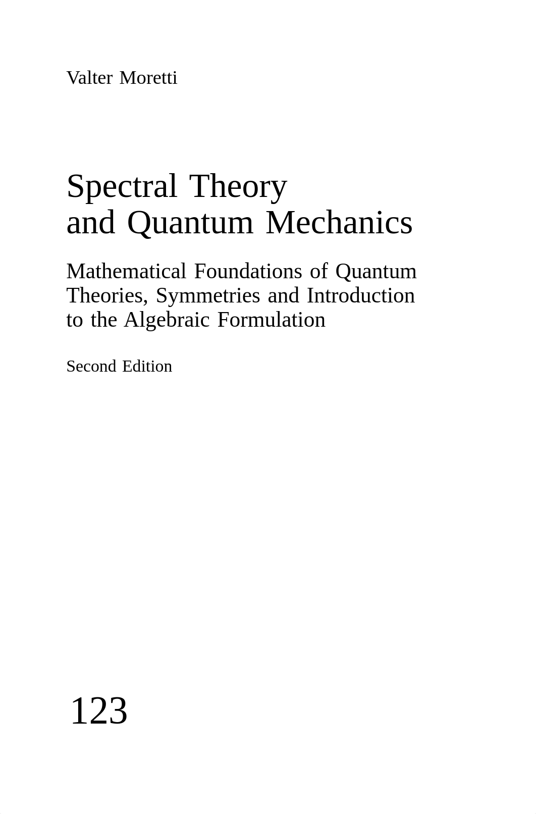 Spectral Theory and Quantum Mechanics_ Mathematical Foundations of Quantum Theories, Symmetries and_d6lxh34mfrk_page4