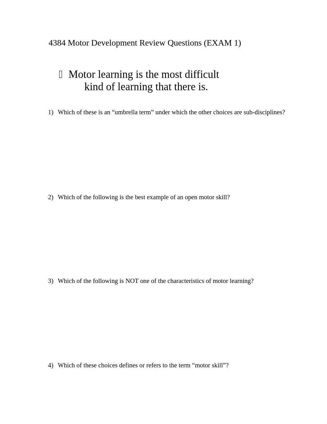 4384 Motor Development Review Questions - 2021.docx_d6mufx8hfs7_page1