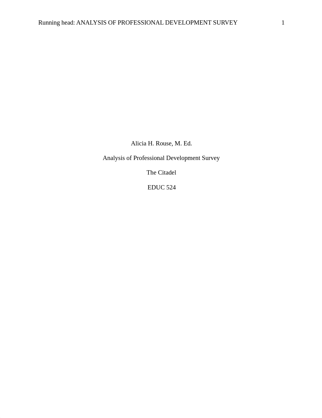 EDUC 524 Analysis of Professional Development Survey_Rouse.docx_d6ntywzk1gv_page1