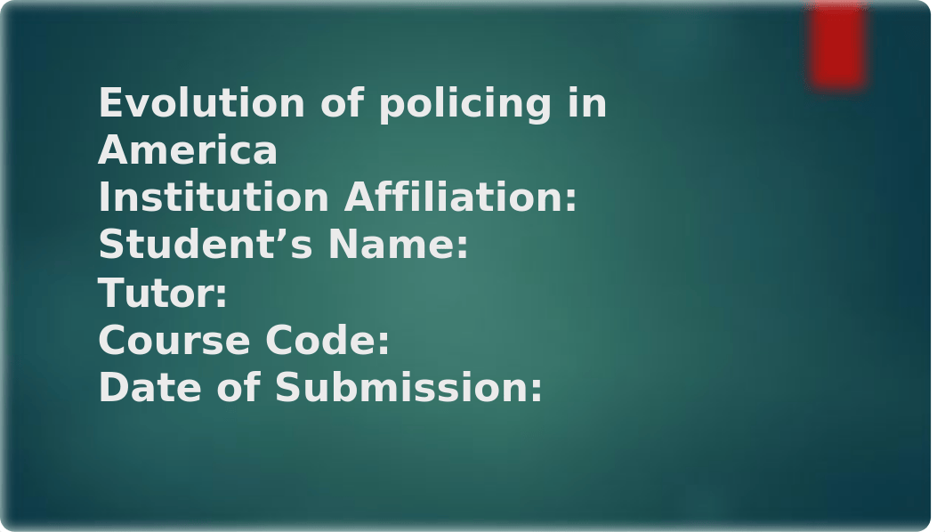 Evolution of policing in America PPT.pptx_d6nzy970lec_page1