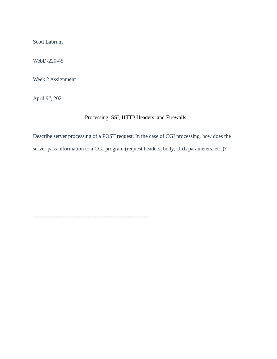 WEBD-220-45 Week 4 Processing, SSI, HTTP Header, and Firewalls.docx_d6o5j3kehdz_page1