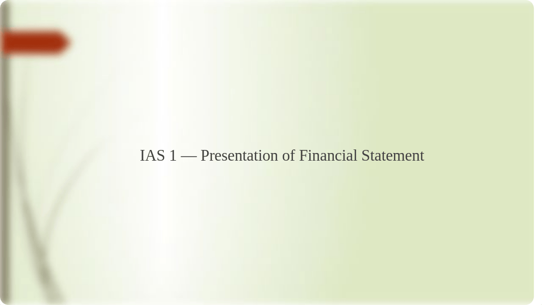 PL1 Financial Accounting and Reporting Presentation 1 Final.pptx_d6ov3vdpkkl_page2