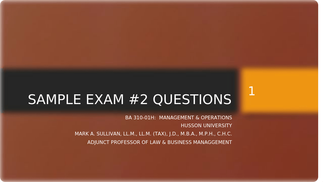 BA 310-01H - SAMPLE EXAM #2 QUESTIONS-1.pptx_d6ow8uqldtp_page1