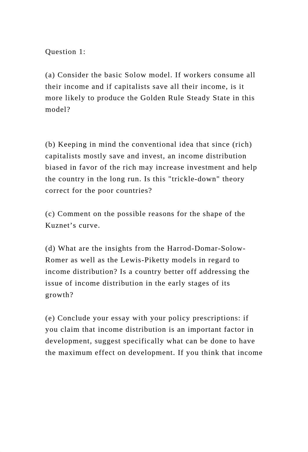 Question 1(a) Consider the basic Solow model. If workers consum.docx_d6pr5qbdo3n_page2