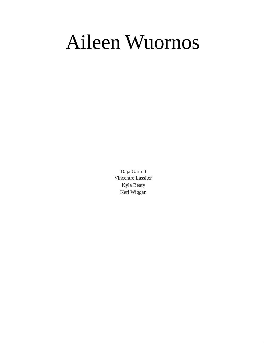 Aileen Wuornos-CASE REPORT .docx_d6qfzkydovx_page1