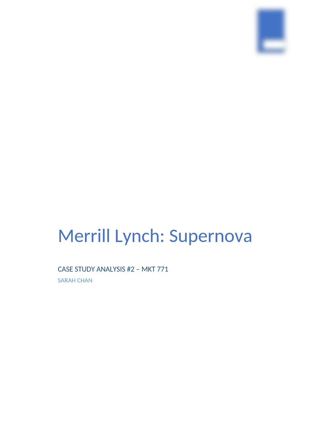 Case Study #2 - Merrill Lynch Supernova.docx_d6qn6lt3qzn_page1