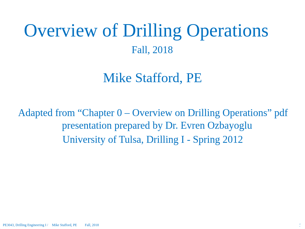 PE3043 Drilling I chpt0 Operations Overview - 180828.pptx_d6r18rdtll9_page2