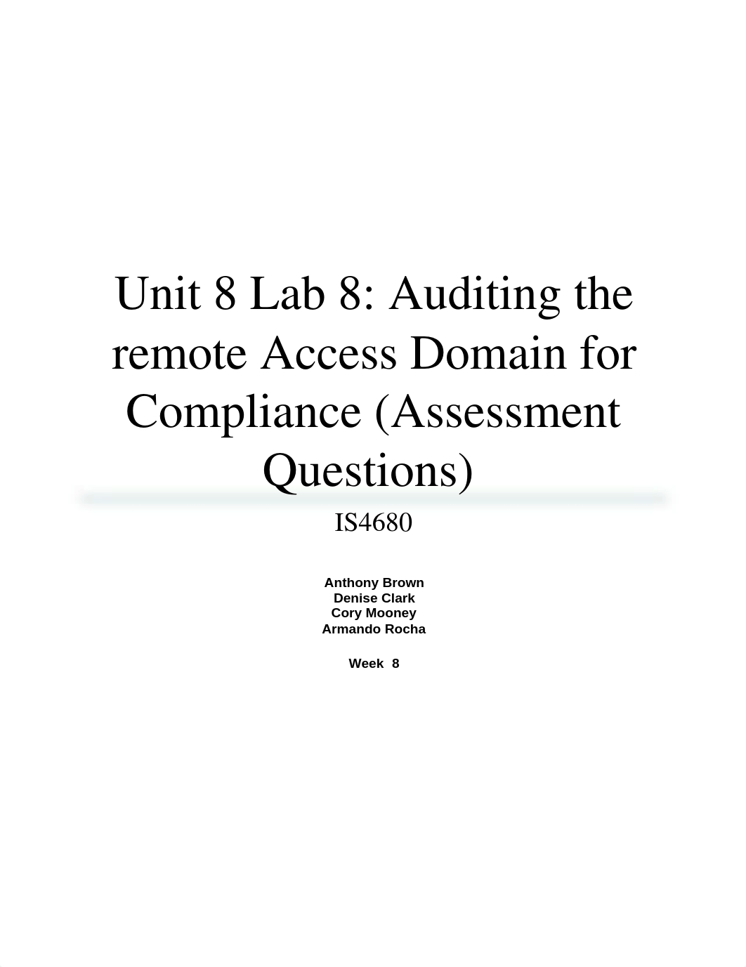 Unit 8 Lab 8 - Auditing the Remote Access Domain for Compliance (Assessment Questions)_d6sd3o0dhoq_page1