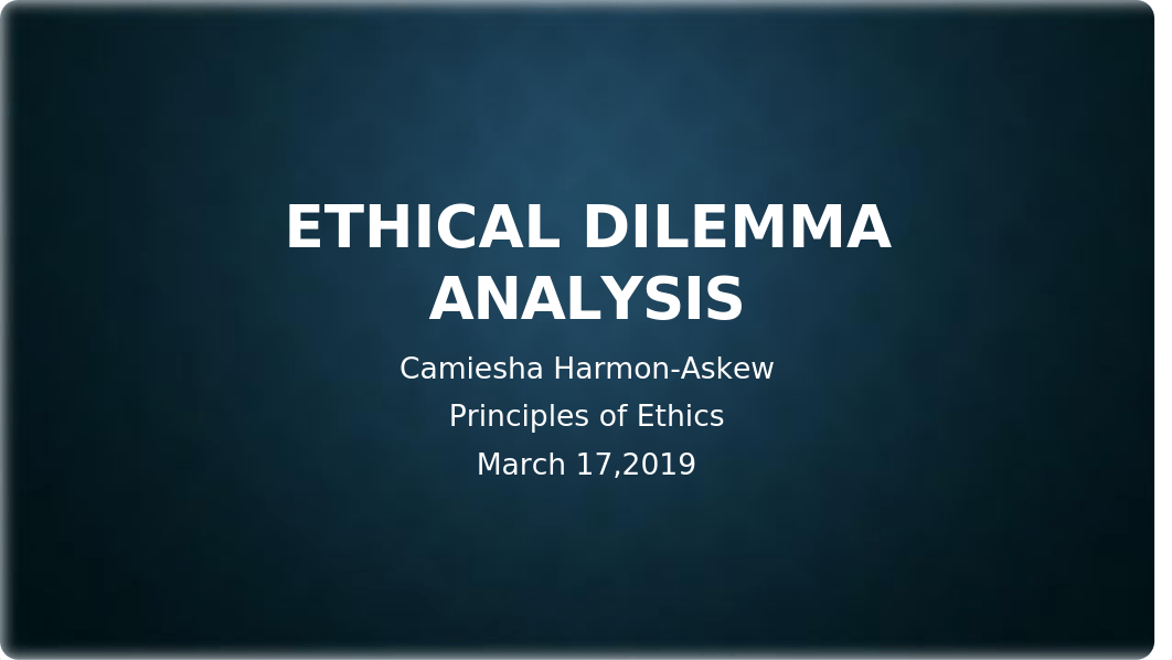 Ethical Dilemma Analysis.pptx_d6t3t0uayf6_page1