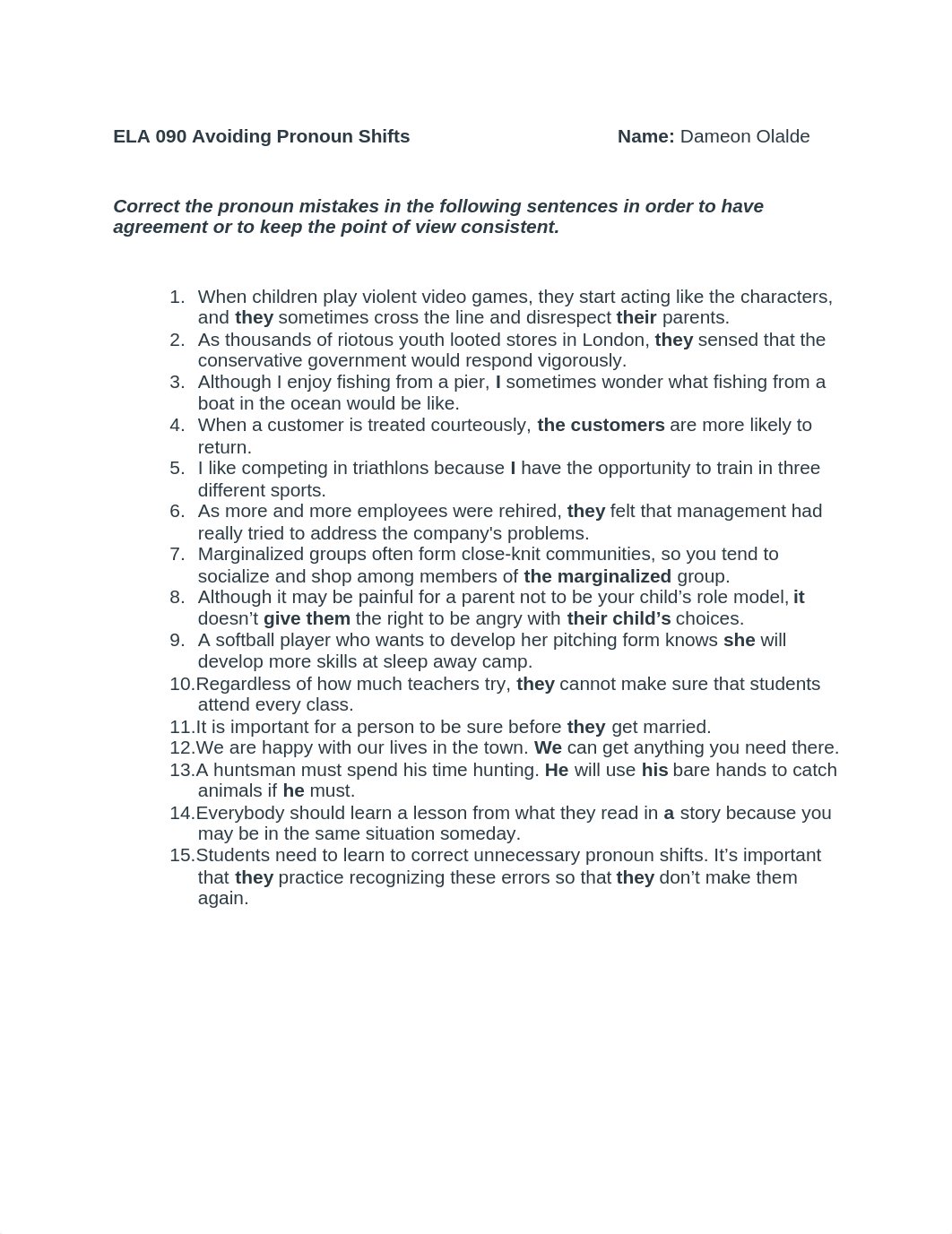 ELA 090 Avoiding Pronoun Shifts                                       	Name: Dameon Olalde_d6tep3z5qhg_page1