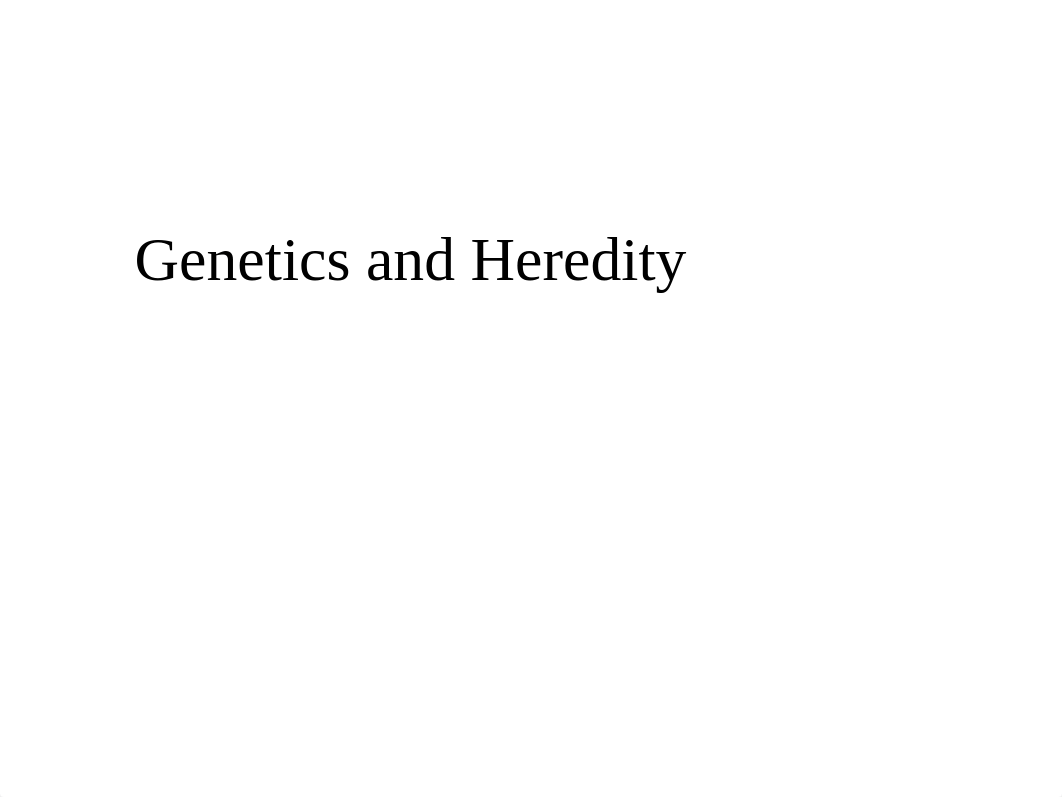 Class 11 - Genetics and Heredity.pptx_d6trneagc3x_page1