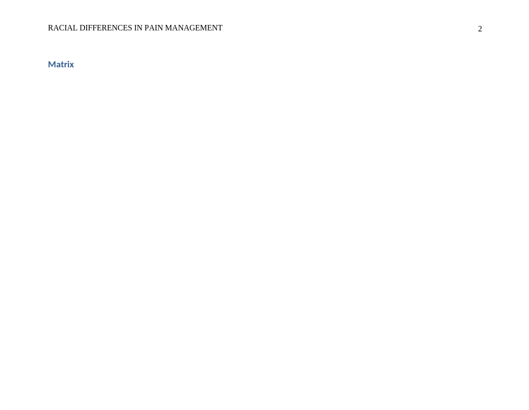 Assignment 3.1 Racial Differences in Pain Management Matrix.docx_d6u5wnv10zr_page2