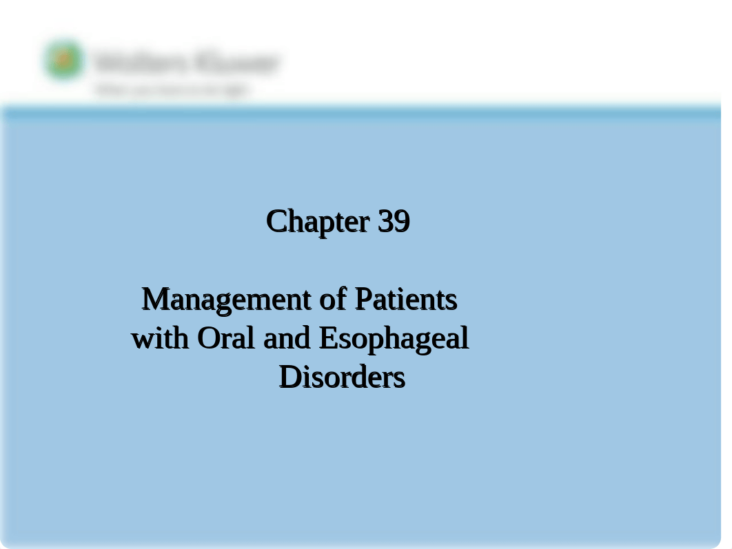 Chapter 39 Management of Patients with Oral and Esophageal Disorders(2).pptx_d6u6busc1yc_page1