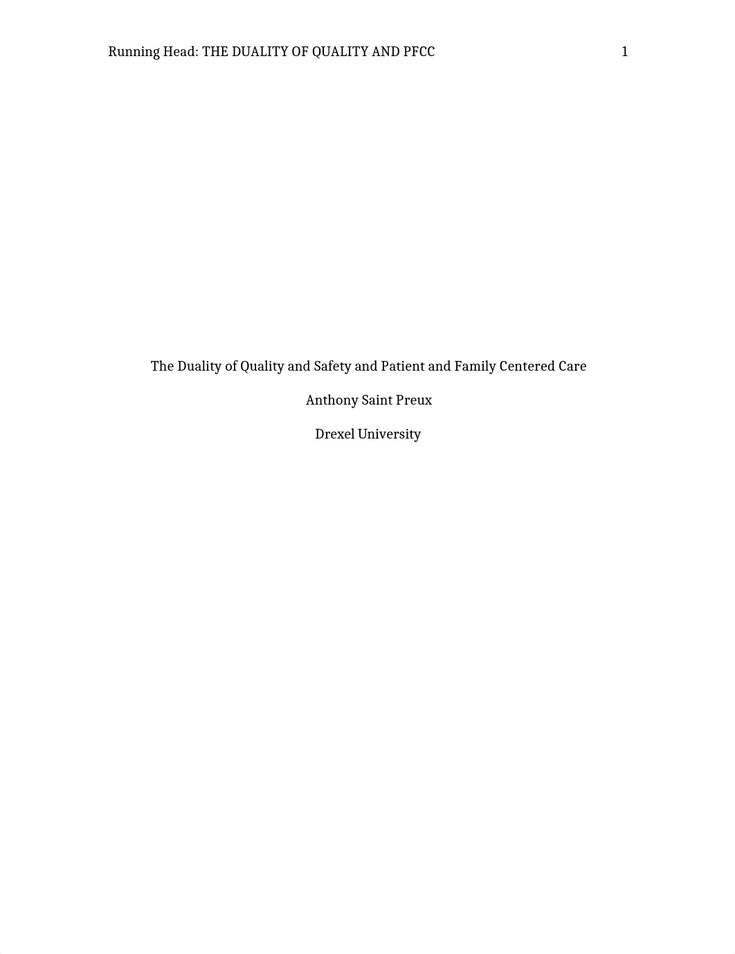 The Duality of Quality and Safety and Patient and Family Centered Care.docx_d6uh7wmmr3a_page1