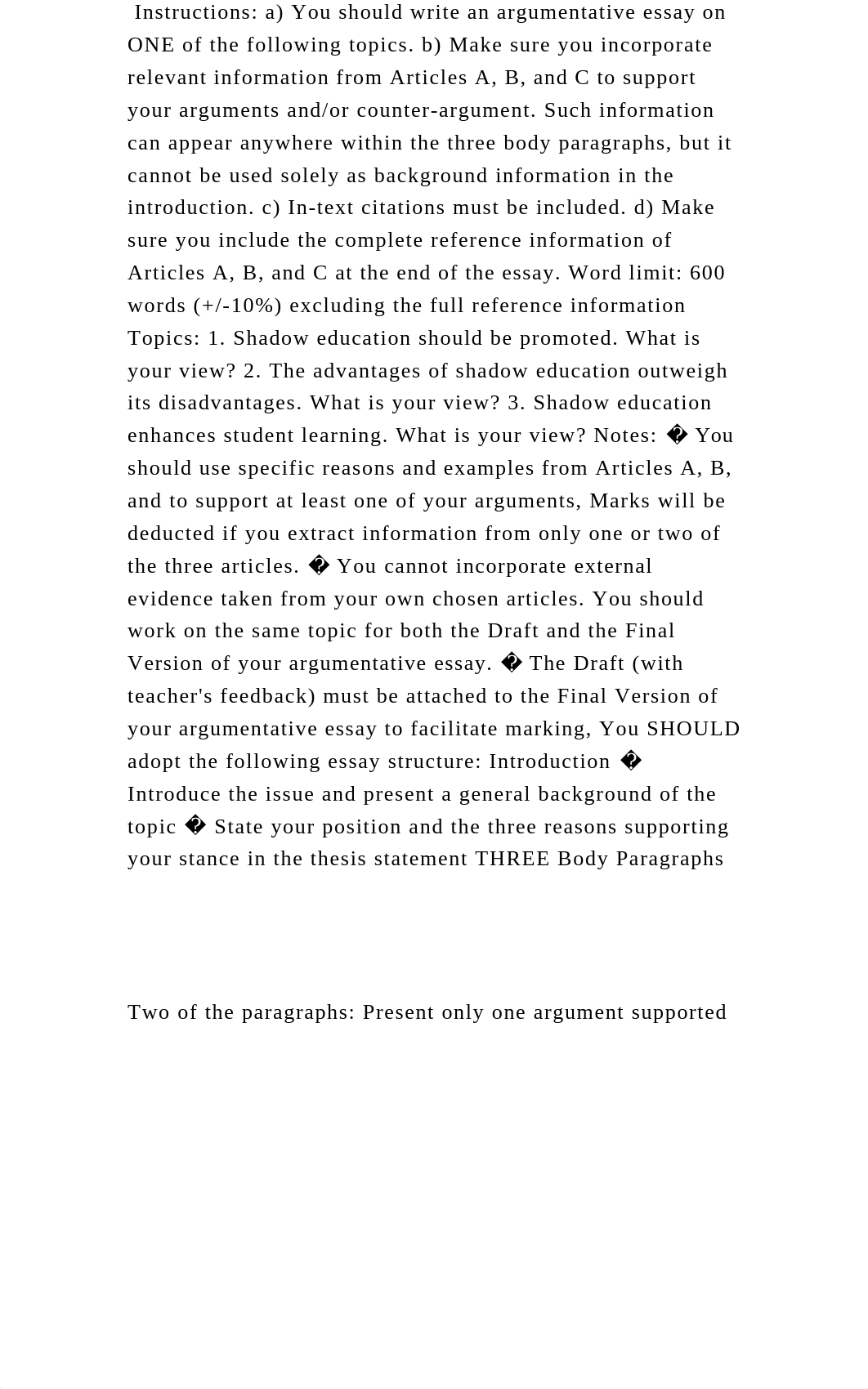 Instructions a) You should write an argumentative essay on ONE of th.docx_d6uidk5ham6_page2